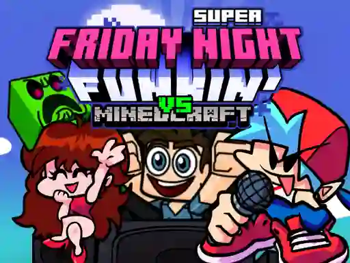 Xogo Super Friday Night Funkin Vs Minecraft en liña