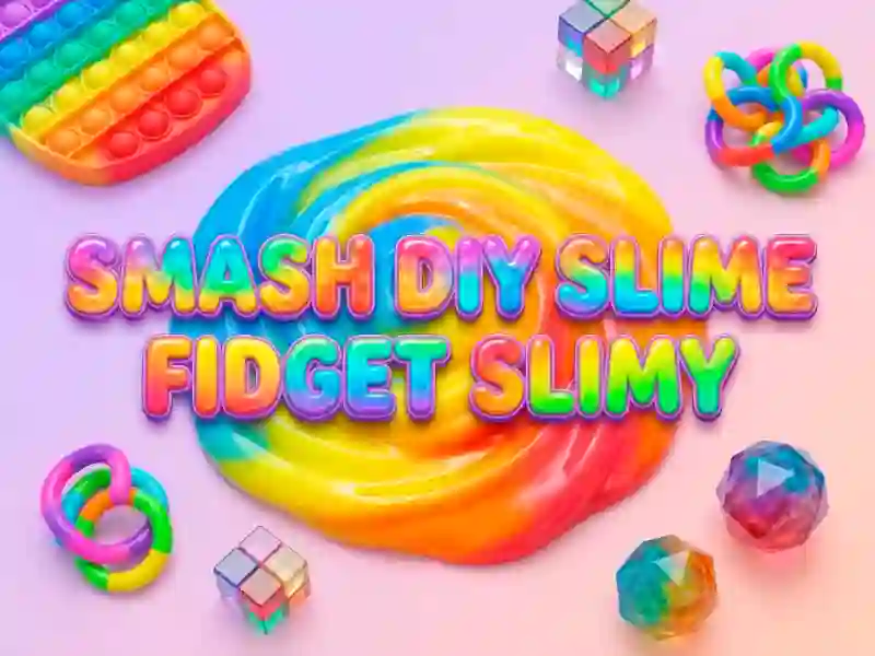 Xogo Smash Diy Slime Fidget Slimy en liña