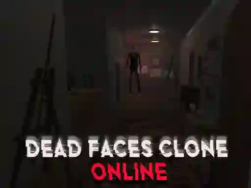 Xogo Dead Faces Clone Online en liña