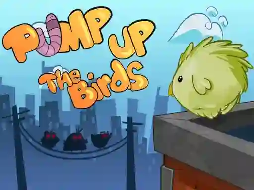 Xogo Pump Up the Birds en liña