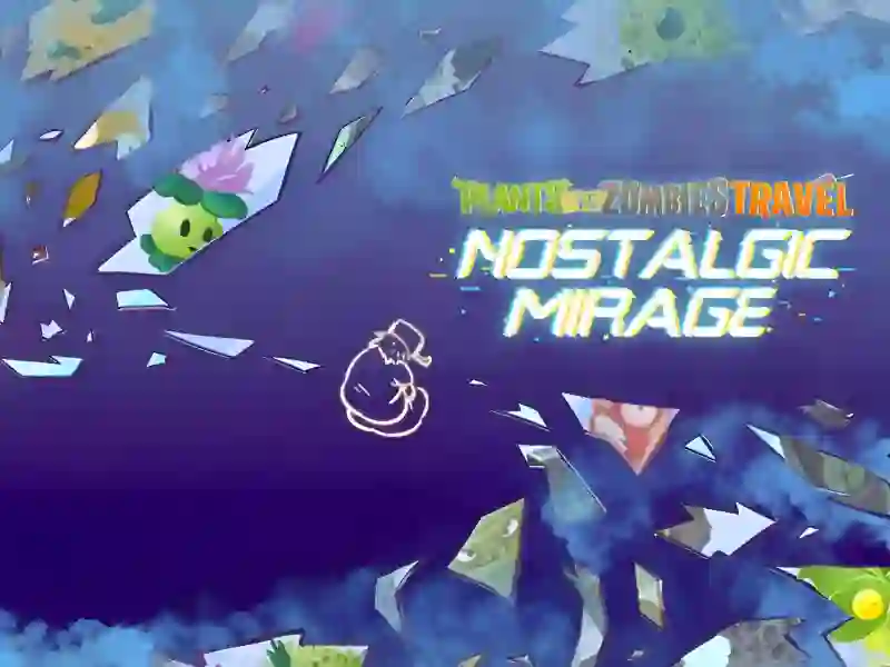 Xogo Plants vs Zombies – Travel Nostalgic Mirage en liña