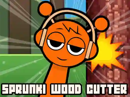 Xogo Sprunki Wood Cutter en liña