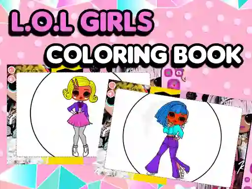 Xogo L.O.L OMG Girls Coloring Book en liña