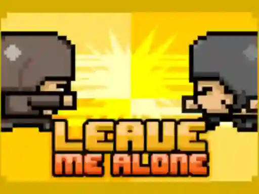 Xogo Leave Me Alone en liña