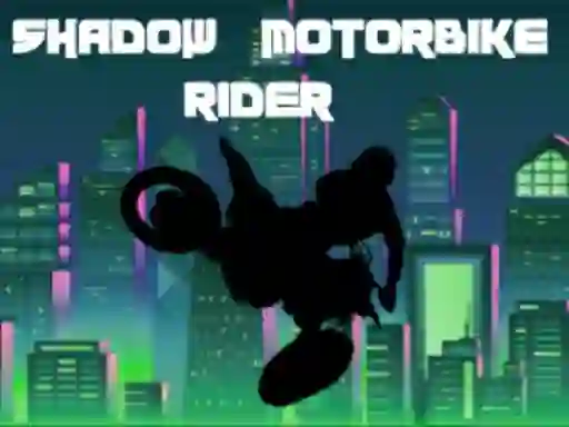 Xogo Shadow Motorbike Rider en liña