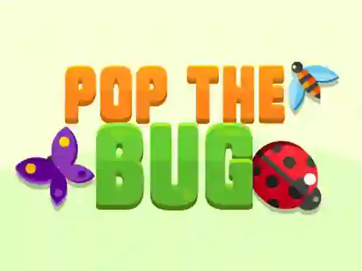 Xogo Pop the Bug en liña