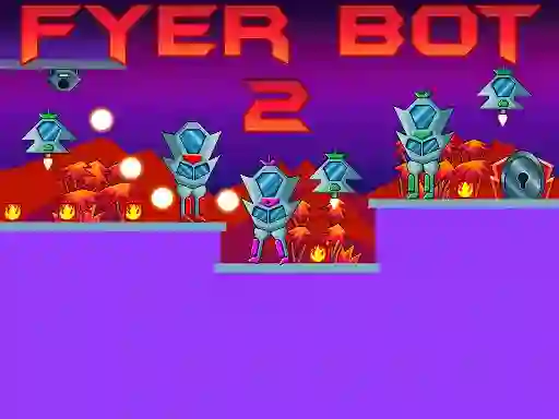 Xogo Fyer Bot 2 en liña
