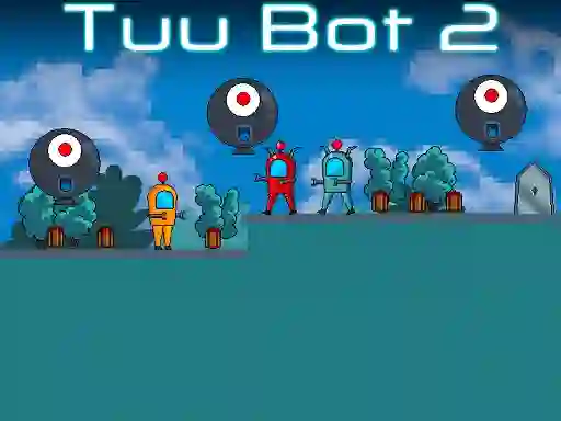 Xogo Tuu Bot 2 en liña