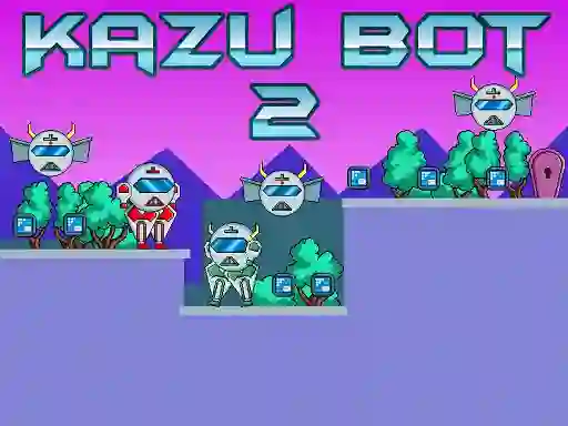Xogo Kazu Bot 2 en liña