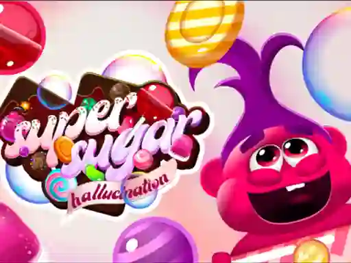 Xogo Super Sugar Hallucination en liña