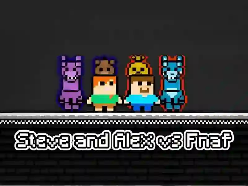 Xogo Steve and Alex vs Fnaf en liña