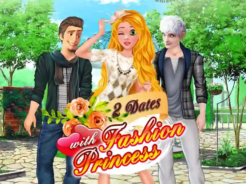 Xogo 2 Dates with Fashion Princess en liña