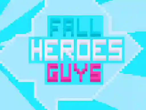 Xogo Fall Heroes Guys 2 en liña