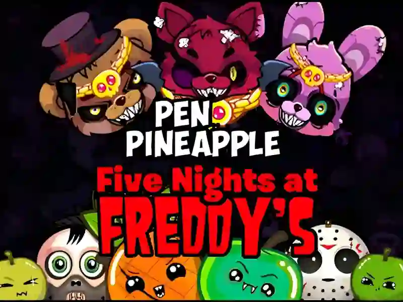 Xogo Pen Pineapple Five At Freddys Night en liña