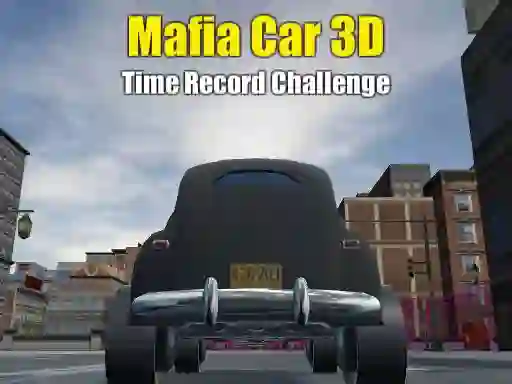 Xogo Mafia Car 3d Time Record Challenge en liña
