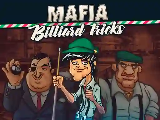 Xogo Mafia billiard tricks en liña