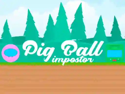 Xogo Pig Ball Impostor en liña