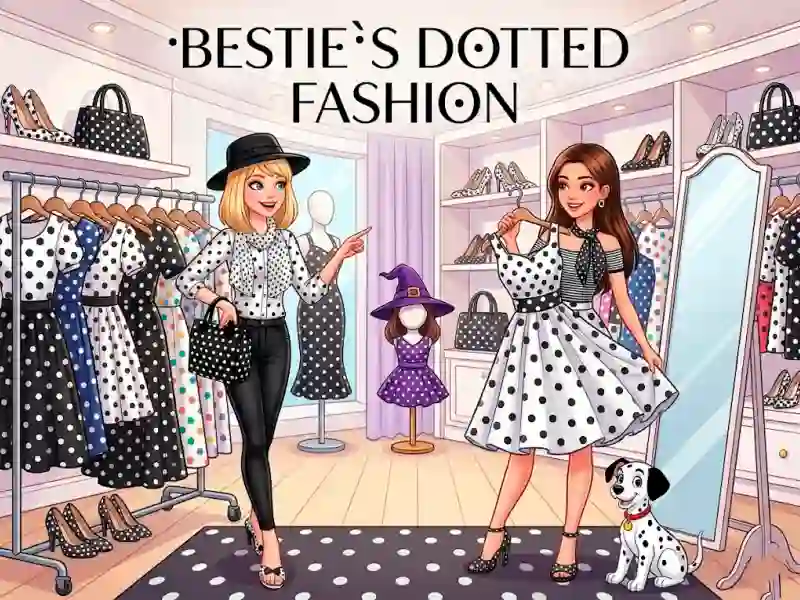 Xogo Bestie`s Dotted Fashion en liña