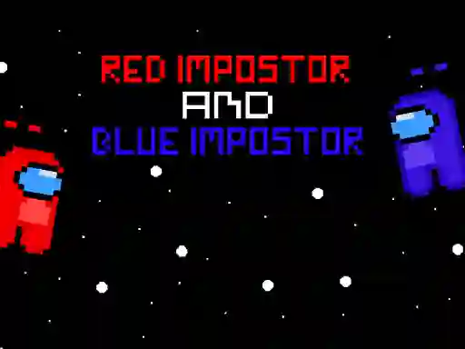 Xogo Red ?mpostor and  Blue ?mpostor en liña