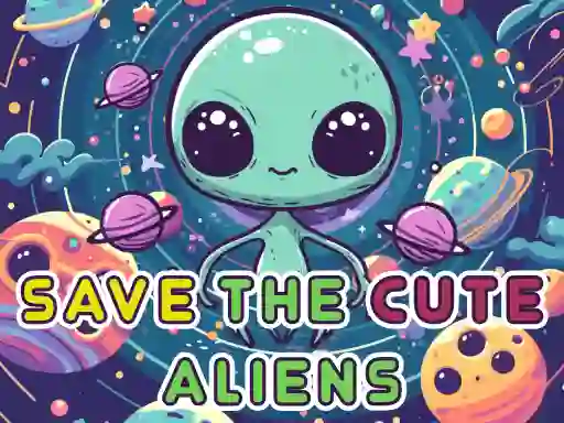 Xogo Save The Cute Aliens en liña