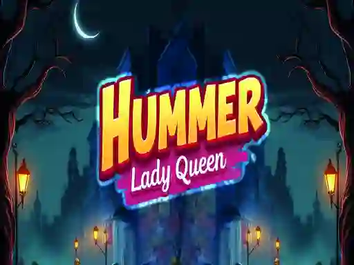 Xogo Hummer Lady Queen en liña
