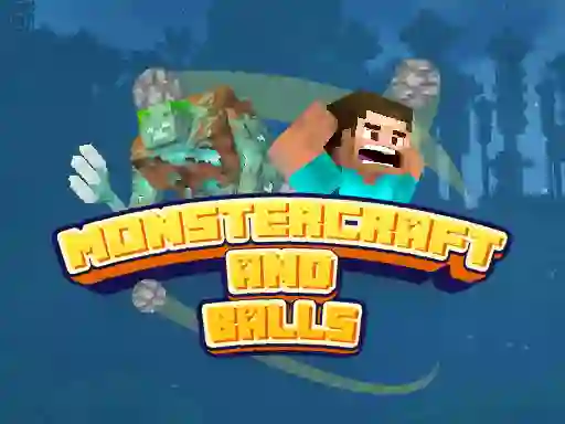 Xogo Monstercraft and Balls en liña
