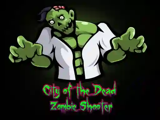 Xogo City of the Dead : Zombie Shooter en liña
