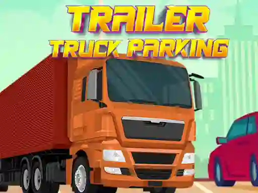 Xogo Trailer Truck Parking en liña