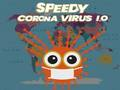 Xogo Speedy Corona Virus. io  en liña