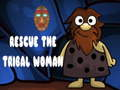 Xogo Rescate The Tribal Woman  en liña