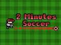 Xogo 2 minutos de fútbol  en liña