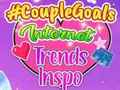 Xogo CoupleGoals Tendencias de Internet Inspo  en liña