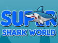 Xogo Super Shark World en liña