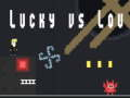 Xogo Lucky vs Lou en liña
