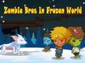 Xogo Zombie Bros no mundo conxelado  en liña