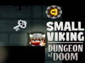 Xogo Pequeno Viking Dungeon of Doom  en liña