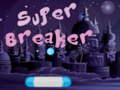 Xogo Super Breaker en liña
