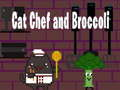 Xogo Cat Chef e brócoli  en liña