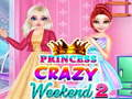 Xogo Princesa Crazy Weekend 2  en liña