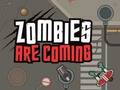 Xogo Os zombies están chegando  en liña