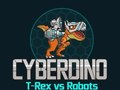 Xogo Cyberdino: T-Rex vs Robots en liña