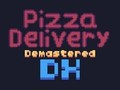 Xogo Entrega de pizza Deluxe demastered en liña