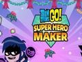 Xogo Go adolescente Go: Maker de superheroes en liña