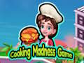Xogo Xogo Cooking Madness  en liña