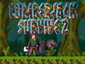 Xogo Lumberjack sobrevive 2 en liña