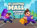 Xogo My Shopping Center Business Clicker  en liña