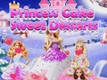 Xogo Sobremesas doces bolo princesa  en liña