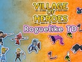 Xogo Village of Heroes: Roguelike TD en liña