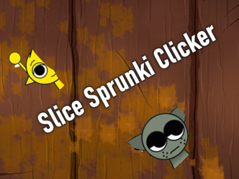 Xogo Slice Sprunki Clicker en liña